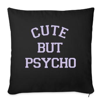 SÜSS ABER PSYCHO - Sofakissenbezug 45 x 45 cm - Schwarz - Vorne