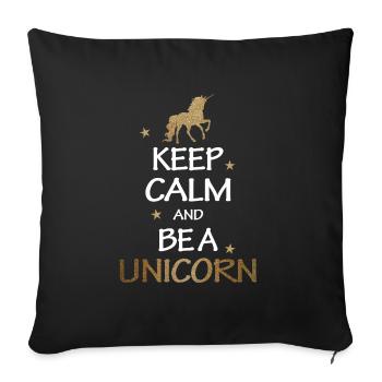 Keep Calm And Be A Unicorn Gold Geschenk - Sofakissenbezug 45 x 45 cm - Schwarz - Vorne