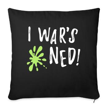 I wars ned - drôle de cadeau de rengaine bavaroise - Housse de coussin décorative 45 x 45 cm - noir - Devant
