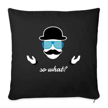 so what sir - Sofa pillowcase 17,3'' x 17,3'' (45 x 45 cm) - black - Front