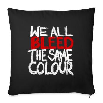 Nous saignons tous de la même couleur - Housse de coussin décorative 45 x 45 cm - noir - Devant