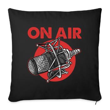 On Air Podcast Microphone Radio Show Host Music DJ - Sofa pillowcase 17,3'' x 17,3'' (45 x 45 cm) - black - Front