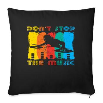 Don´t Stop the Music - Sofakissenbezug 45 x 45 cm - Schwarz - Vorne