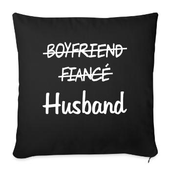 B̶o̶y̶f̶r̶i̶e̶n̶d̶ F̶i̶a̶n̶c̶é Husband Fun Gift - Sofa pillowcase 17,3'' x 17,3'' (45 x 45 cm) - black - Front