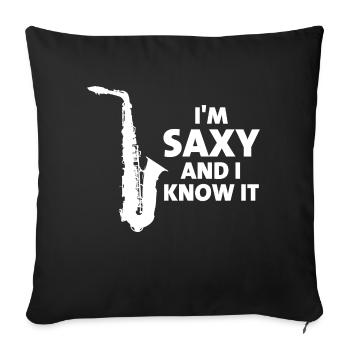 Je suis Saxy et je le sais - Housse de coussin décorative 45 x 45 cm - noir - Devant