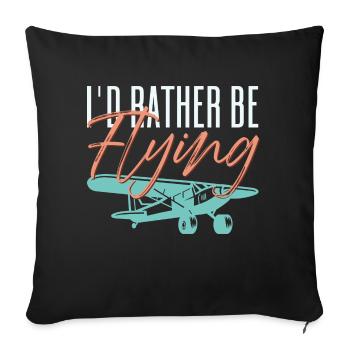 Je préférerais en pilotant un pilote d’aviation - Housse de coussin décorative 45 x 45 cm - noir - Devant