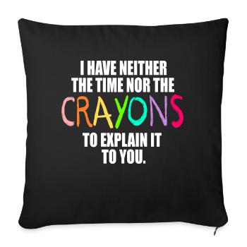 Je n’ai ni le temps ni la citation des crayons - Housse de coussin décorative 45 x 45 cm - noir - Devant