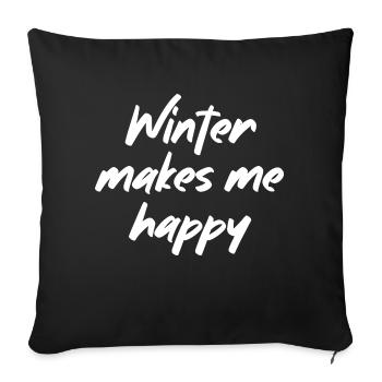 Winter makes me happy - Sofa pillowcase 17,3'' x 17,3'' (45 x 45 cm) - black - Front