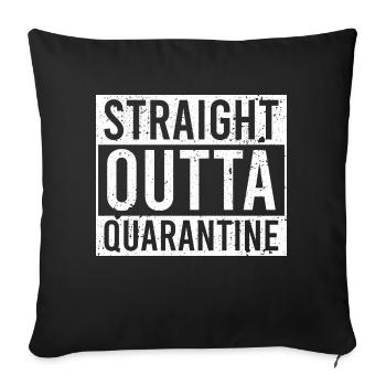 Straight outta quarantine white - Sofakissenbezug 45 x 45 cm - Schwarz - Vorne