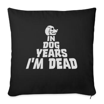 in dog years Dead - Sofakissenbezug 45 x 45 cm - Schwarz - Vorne