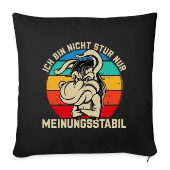 Ich bin nicht stur - nur meinungsstabil Esel - Sofakissenbezug 45 x 45 cm - Schwarz - Vorne