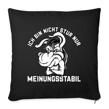 Ich bin nicht stur - nur meinungsstabil Esel - Sofakissenbezug 45 x 45 cm - Schwarz - Vorne