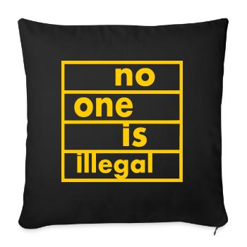 No one is illegal - Sofa pillowcase 17,3'' x 17,3'' (45 x 45 cm) - black - Front