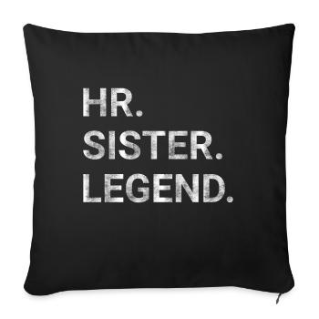 Human Resources HR Sister Legend - Sofa pillowcase 17,3'' x 17,3'' (45 x 45 cm) - black - Front