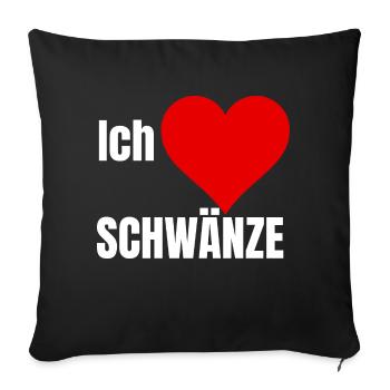 Ich liebe Schwänze Penis, Männer, Sex, Erotik - Sofakissenbezug 45 x 45 cm - Schwarz - Vorne