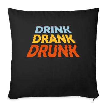 boire bu ivre citation - Housse de coussin décorative 45 x 45 cm - noir - Devant