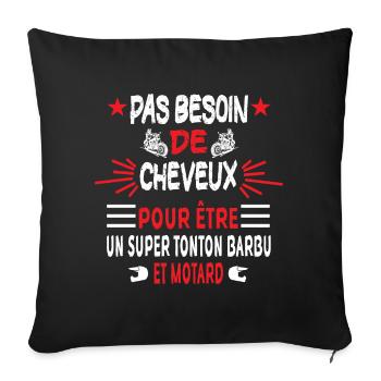 Pas besoin de cheveux tonton barbu motard humour - Housse de coussin décorative 45 x 45 cm - noir - Devant
