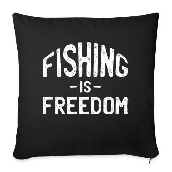 FISHING IS FREEDOM - Anglergeschenk, Angeln - Sofakissenbezug 45 x 45 cm - Schwarz - Vorne