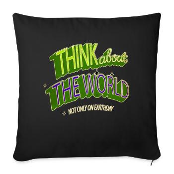 happy birthday present idea earth day apparel - Sofakissenbezug 45 x 45 cm - Schwarz - Vorne