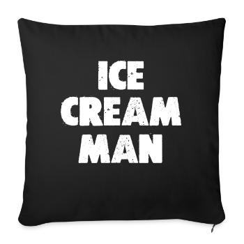 ICE CREAM MAN T Shirt Party Father s Day Gift - Sofa pillowcase 17,3'' x 17,3'' (45 x 45 cm) - black - Front