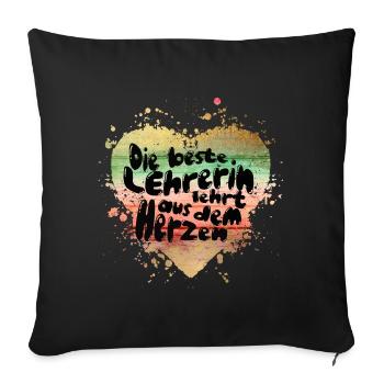 Lehrerin vom Herzen – Herzfarben Design - Sofakissenbezug 45 x 45 cm - Schwarz - Vorne