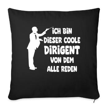 Musiker Dirigent - Lustiges Beruf Spruch Dirigent - Sofakissenbezug 45 x 45 cm - Schwarz - Vorne