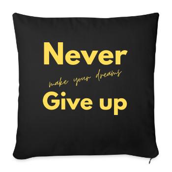 never give up 2 - Housse de coussin décorative 45 x 45 cm - noir - Devant