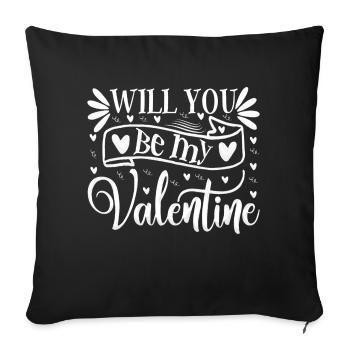 Love me Valentine Happy Valentines Valentines - Sofa pillowcase 17,3'' x 17,3'' (45 x 45 cm) - black - Front