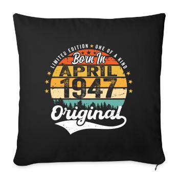 Cadeau d'anniversaire d'avril 1947 Millésime d'avril 1947 - Housse de coussin décorative 45 x 45 cm - noir - Devant
