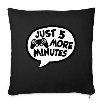 Funny Gamer Juste cinq minutes de plus 5 Jeux vidéo - Housse de coussin décorative 45 x 45 cm - noir - Devant
