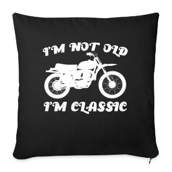 I'm not old I'm Classic - Sofa pillowcase 17,3'' x 17,3'' (45 x 45 cm) - black - Front