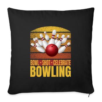 Bowl - Shot -Celebrate - Bowling - Sofakissenbezug 45 x 45 cm - Schwarz - Vorne