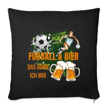 Fußball & Bier - Das gönn ich mir - Sofakissenbezug 45 x 45 cm - Schwarz - Vorne