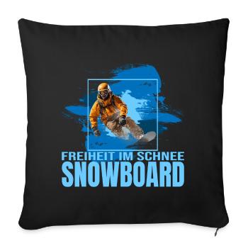 Freiheit im Schnee - Snowboard - Sofakissenbezug 45 x 45 cm - Schwarz - Vorne