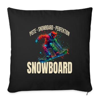 Piste - Snowboard - Perfektion - Sofakissenbezug 45 x 45 cm - Schwarz - Vorne