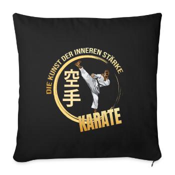Die Kunst der Inneren Stärke - Karate - Sofakissenbezug 45 x 45 cm - Schwarz - Vorne