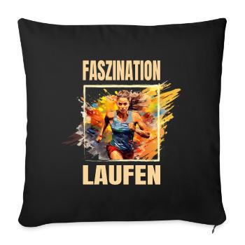 Faszination Laufen - Sofakissenbezug 45 x 45 cm - Schwarz - Vorne