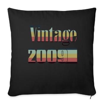 2009 Birthday 2009 Born in 2009 Birthday - Sofa pillowcase 17,3'' x 17,3'' (45 x 45 cm) - black - Front