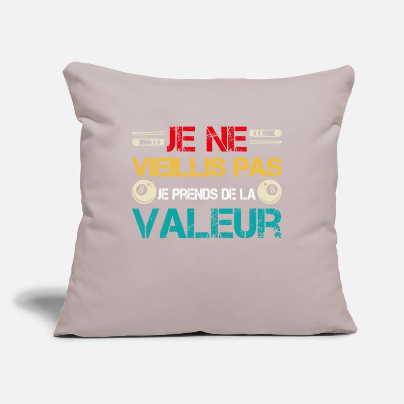 I'm not getting old, I'm increasing in value Sofa pillowcase 17,3'' x 17,3'' (45 x 45 cm)