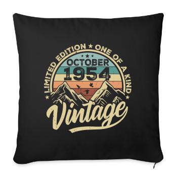 October 1954 Birthday 1954 Born October 1954 - Sofa pillowcase 17,3'' x 17,3'' (45 x 45 cm) - black - Front