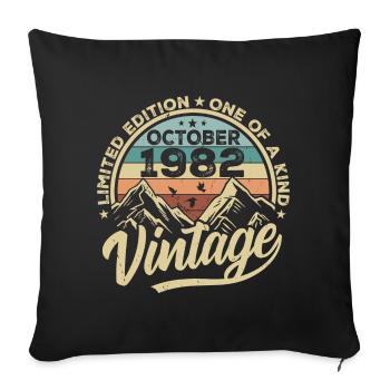 October 1982 Birthday 1982 Born October 1982 - Sofa pillowcase 17,3'' x 17,3'' (45 x 45 cm) - black - Front