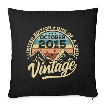 October 2015 Birthday 2015 Born October 2015 - Sofa pillowcase 17,3'' x 17,3'' (45 x 45 cm) - black - Front