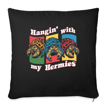 Hangin' With My Hermies: Hermit Crab Fun! - Sofa pillowcase 17,3'' x 17,3'' (45 x 45 cm) - black - Front