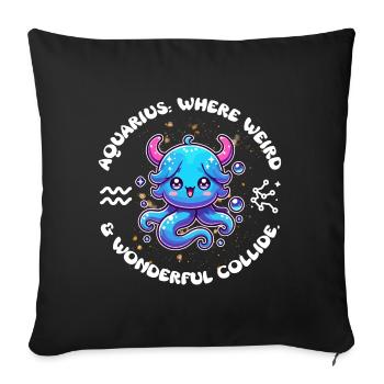 Aquarius: Where Crazy & Wonderful Collide - Sofa pillowcase 17,3'' x 17,3'' (45 x 45 cm) - black - Front