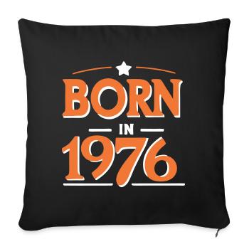 Born in 1976 – 50 years of Retro Kult - Sofa pillowcase 17,3'' x 17,3'' (45 x 45 cm) - black - Front