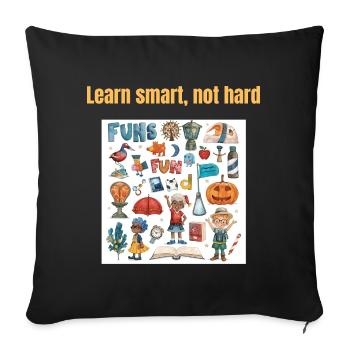 Apprendre intelligemment, pas difficilement - pour les élèves, les enseignants, les parents - Housse de coussin décorative 45 x 45 cm - noir - Devant