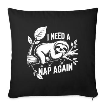 Ich brauch nen Nap - Sofakissenbezug 45 x 45 cm - Schwarz - Vorne