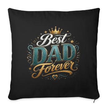 Meilleur Papa Pour Toujours - Fête des pères - Housse de coussin décorative 45 x 45 cm - noir - Devant