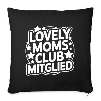 Lovely Moms Club Mitglied - Sofakissenbezug 45 x 45 cm - Schwarz - Vorne