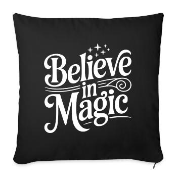 Believe in Magic - Sofa pillowcase 17,3'' x 17,3'' (45 x 45 cm) - black - Front